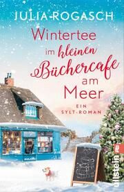 Wintertee im kleinen Büchercafé am Meer Rogasch, Julia 9783548069418