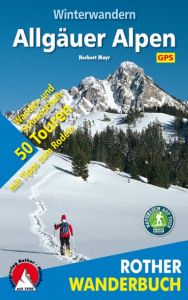 Winterwandern Allgäuer Alpen Mayr, Herbert 9783763330294