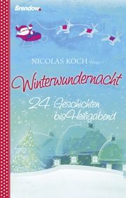 Winterwundernacht Nicolas Koch 9783865065346