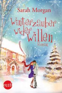 Winterzauber wider Willen Morgan, Sarah 9783956490767