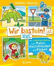 Wir basteln! XXL - Die schönsten Motive zum Malen, Ausschneiden und Kleben (gelb) Norbert Pautner 9783743215610