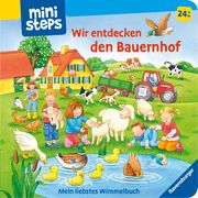 Wir entdecken den Bauernhof. Mein liebstes Wimmelbuch Grimm, Sandra 9783473308026