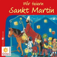 Wir feiern Sankt Martin Astrid Leson 9783766618160