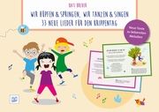 Wir hüpfen & springen, wir tanzen & singen Breuer, Kati 9783946829935