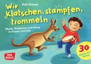 Wir klatschen, stampfen, trommeln Breuer, Kati 4260694920145