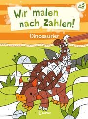 Wir malen nach Zahlen! - Dinosaurier  9783743215764