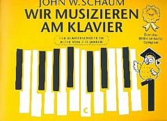 Wir musizieren am Klavier 1 Schaum, John Wesley 9783865439444