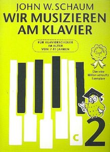 Wir musizieren am Klavier 2 Schaum, John Wesley 9783865439451