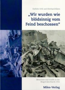 'Wir wurden wie blödsinnig vom Feind beschossen' Orth, Kathrin/Kliem, Eberhard 9783945861349