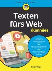 Wirkungsvoll fürs Web texten für Dummies Pflüger, Gero 9783527719280