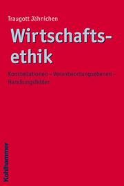 Wirtschaftsethik Jähnichen, Traugott 9783170182912