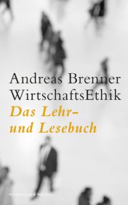 WirtschaftsEthik Brenner, Andreas 9783826065088