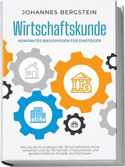 Wirtschaftskunde Bergstein, Johannes 9783969304242