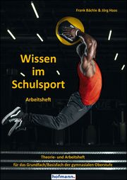 Wissen im Schulsport - Arbeitsheft Bächle, Frank/Haas, Jörg 9783778099223