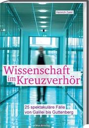 Wissenschaft im Kreuzverhör Zankl, Heinrich 9783863123253