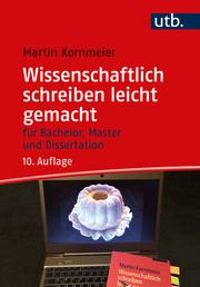 Wissenschaftlich schreiben leicht gemacht Kornmeier, Martin (Prof. Dr.) 9783825262075