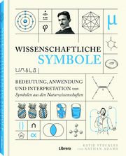 Wissenschaftliche Symbole Steckles, Katie/Adams, Nathan 9789463596985