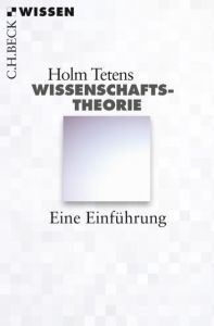 Wissenschaftstheorie Tetens, Holm 9783406653315