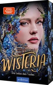 Wisteria - Die Liebe des Todes (Belladonna 3) Grace, Adalyn 9783845857060