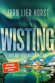 Wisting und der ungewollte Verrat Horst, Jørn Lier 9783492064064
