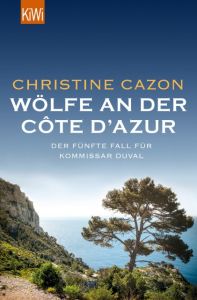 Wölfe an der Côte d'Azur Cazon, Christine 9783462051223