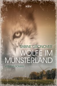 Wölfe im Münsterland Gronover, Sabine 9783954414307