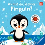 Wo bist du, kleiner Pinguin? Jakobs, Emilie 9783473418411