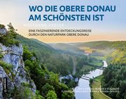 Wo die Obere Donau am schönsten ist Veeser, Wolfgang 9783839229378