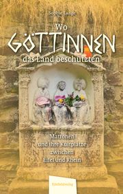 Wo Göttinnen das Land beschützten Lange, Sophie 9783946328704