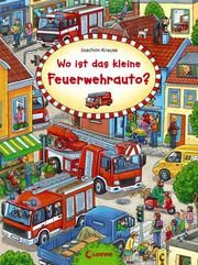 Wo ist das kleine Feuerwehrauto? Loewe Wimmelbücher 9783785585511