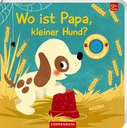 Wo ist Papa, kleiner Hund? Sabine Kraushaar 9783649649342