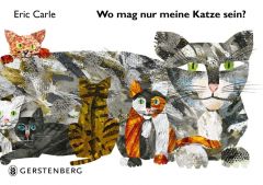 Wo mag nur meine Katze sein? Carle, Eric 9783836958325