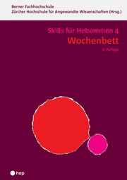 Wochenbett - Skills für Hebammen ZHAW/Berner Fachhochschule 9783035526363