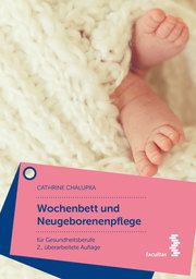 Wochenbett und Neugeborenenpflege Chalupka-Ho, Cathrine 9783708921334