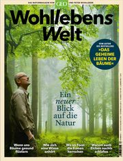 Wohllebens Welt - Ein neuer Blick auf die Natur Wohlleben, Peter 9783652009096