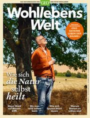 Wohllebens Welt - Wie sich die Natur selbst heilt Wohlleben, Peter 9783652010788