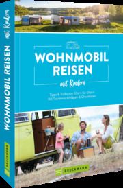 Wohnmobilreisen mit Kindern Misslbeck, Angela 9783734327315