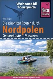 Wohnmobil-Tourguide Nordpolen (Ostseeküste und Masuren) Kaupat, Mirko 9783831734870