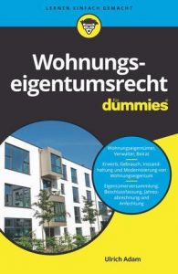 Wohnungseigentumsrecht für Dummies Adam, Ulrich 9783527714377