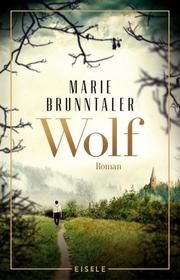 Wolf Brunntaler, Marie 9783961610976