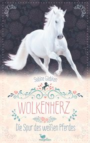 Wolkenherz - Die Spur des weißen Pferdes Giebken, Sabine 9783734854101