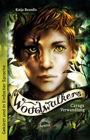 Woodwalkers - Carags Verwandlung Brandis, Katja 9783401512747