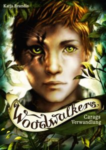 Woodwalkers - Carags Verwandlung Brandis, Katja 9783401601960