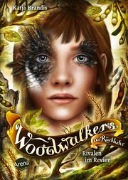 Woodwalkers - Die Rückkehr (Staffel 2, Band 5). Rivalen im Revier Brandis, Katja 9783401606590