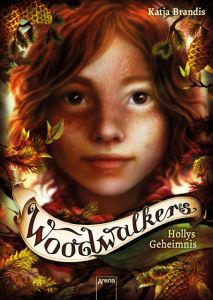 Woodwalkers - Hollys Geheimnis Brandis, Katja 9783401601984