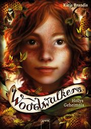 Woodwalkers - Hollys Geheimnis Brandis, Katja 9783401606088