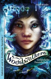 Woodwalkers (2). Gefährliche Freundschaft Brandis, Katja 9783401512754