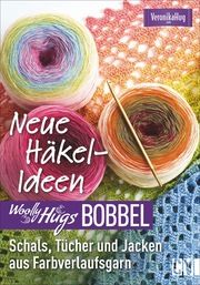 Woolly Hugs Bobbel Neue Häkel-Ideen Hug, Veronika 9783841065209