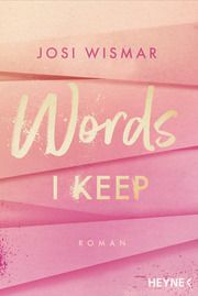 Words I Keep Wismar, Josi 9783453425200