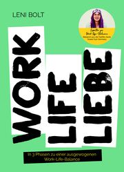 Work Life Liebe Leni Bolt 9783960969419